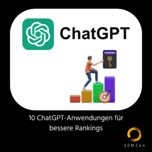 chatgpt logo und symbolbild eines mannes, der ränge aufsteigt und nach einem Keyword greift | 10 chatgpt-anwendungen für seo