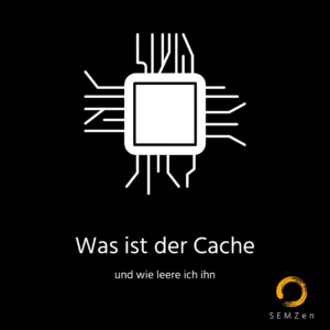 Was ist der Cache? Funktionsweise und Arten Caching - Cache leeren - Browser und Android - Optimierung Wordpress und Suchmaschinenoptimierung (SEO)