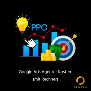 Google Ads Agentur Kosten Mit welchen Kosten müssen Sie für eine SEA Agentur bzw PPC Agentur rechnen? Mit Rechner zur überschlagsweisen Kalkulation der Gebühren